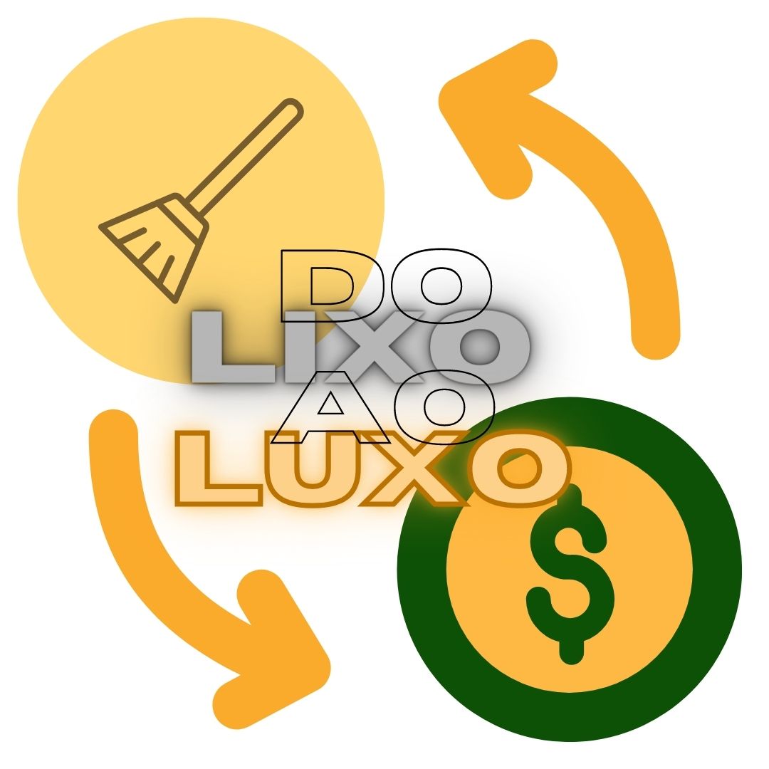 Curso do Lixo ao Luxo